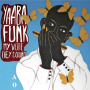 Yaaba Funk - My Vote De Count