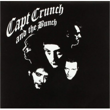 Capt. Crunch and the Bunch - Capt. Crunch and the Bunch