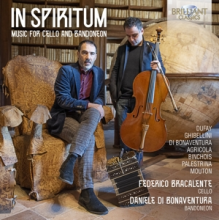 Bracalente, Federico - In Spiritum: Music For Cello and Bandoneon