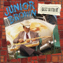 Brown, Junior - Guit With It