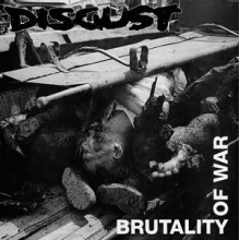Disgust - Brutality of War