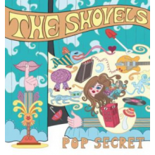 Shovels, the - Pop Secret