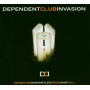 V/A - Dependent Club Invasion -