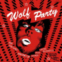V/A - Wolf Party