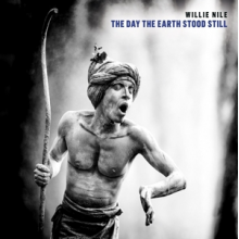 Nile, Willie - The Day the Earth Stood Still