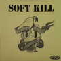 Soft Kill Feat Jerry A - 7-New Age/ Fatigue
