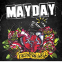 Mayday - Comme Une Bombe
