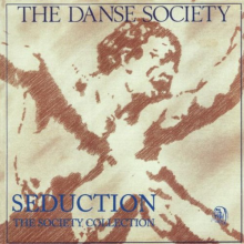 Danse Society - Seduction