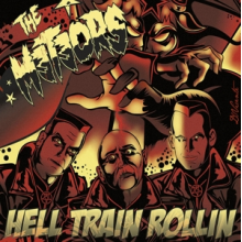Meteors - Hell Train Rollin'