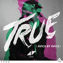 Avicii - True + True:Avicii By Avicii