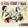 Le Gall-Carre, Moal & Friends - Le Gall-Carre, Moal & Friends