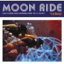 V/A - Moon Ride: Uncut Cosmic Disco Diamonds From the T.K. Galaxy