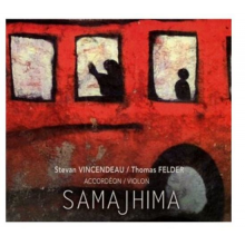 Vincedeau, Stevan & Thomas Felder - Samajhima