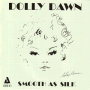 Dawn, Dolly - Smooth As Silk