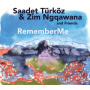 Turkoz, Saader - Remember Me