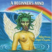 Stevens, Sufjan & Angelo De Augustine - A Beginner's Mind