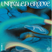 Various - Unrivaled Groove Vol.I