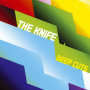 Knife - Deep Cuts