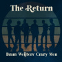 Weijters, Bram -Crazy Men- - Return