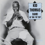 Kid Thomas Band - At the Tip Top