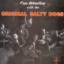 Original Salty Dogs, the - Free Wheeling With the Original Salty Dogs