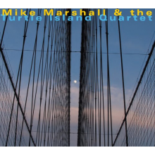 Marshall, Mike - Mike Marshall & Turtle Island Quartet