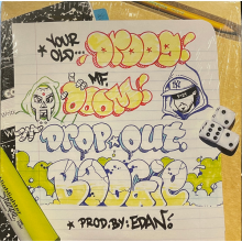 Your Old Droog & Mf Doom - Dropout Boogie