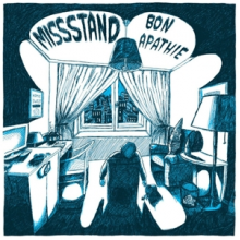 Missstand - Bon Apathie