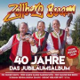 Zellberg Buam - 40 Jahre