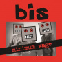 Bis - Minimum Wage / Hair Metal Shame