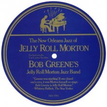 Bob Greene's Jelly Roll Morton Jazz Band - The New Orleans Jazz of Jelly Roll Martin