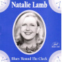 Lamb, Natalie - Blues 'Round the Clock