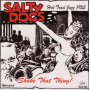 Salty Dogs - Shake That Thing