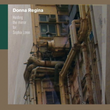 Donna Regina - Holding the Mirror For