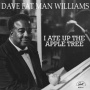 Williams, Dave -Fat Man- - I Ate Up the Apple Tree