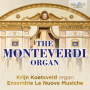 Koetsveld, Krijn / Ensemble Le Nuove Musiche - Monteverdi Organ