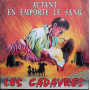 Les Cadavres - Autant En Emporte Le Sang