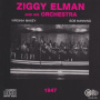 Elman, Ziggy & His Orchestra - 1947