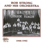 Strong, Bob - And His Orchestra 1944-45