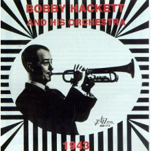 Hackett, Bobby & His Orchestra - Bobby Hackett and His Orchestra 1943