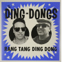 Ding-Dongs - Rang Tang Ding Dong