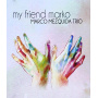 Mezquida, Marco - My Friend Marko