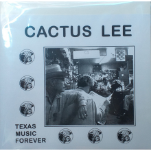 Cactus Lee - Texas Music Forever