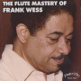 Wess, Frank - The Flute Mastery of Frank Wess