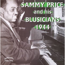 Price, Sammy & His Blusicians - The 1944 World Jam Session Complete