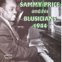 Price, Sammy & His Blusicians - The 1944 World Jam Session Complete