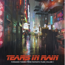 V/A - Forsaken Themes From Fantastic Films, Vol.1: Tears In Rain