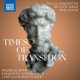 Brantelid, Andreas - Times of Transition