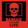 Uk Subs - Danger