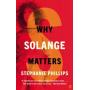Solange - Why Solange Matters